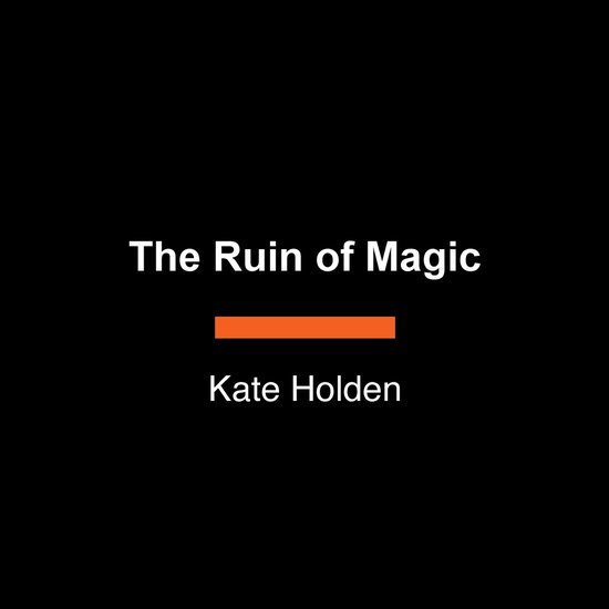 The Ruin of Magic - cover