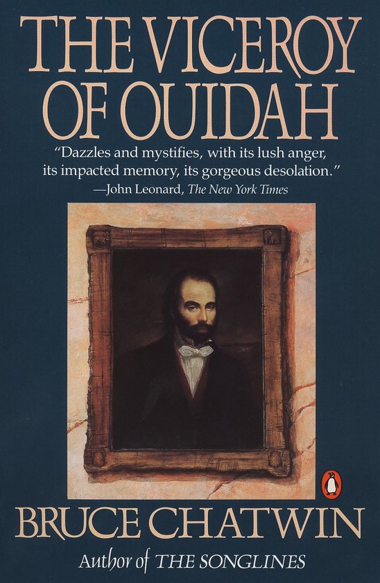 Boekomslag van "The Viceroy of Ouidah" door Bruce Chatwin, met een portret van een man in een lijst.