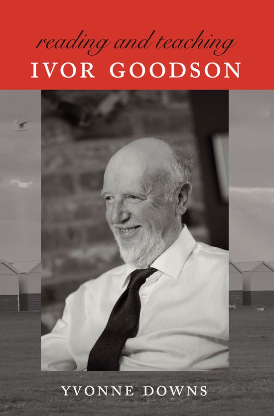 Reading and Teaching Ivor Goodson - cover