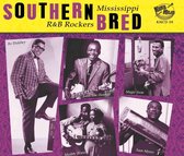 Various Artists - Southern Bred Vol.3 -Mississippi R&B Rockers (CD)