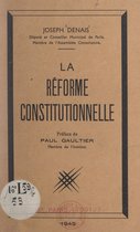 La première réforme de structure : la réforme constitutionnelle
