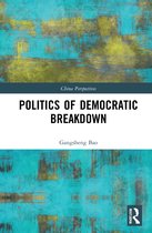 China Perspectives- Politics of Democratic Breakdown