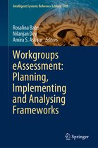 Workgroups eAssessment Planning Implementing and Analysing Frameworks