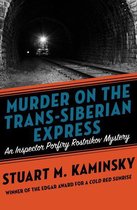 Inspector Porfiry Rostnikov Mysteries - Murder on the Trans-Siberian Express
