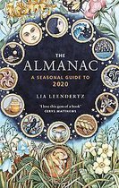 The Almanac : A Seasonal Guide to 2020