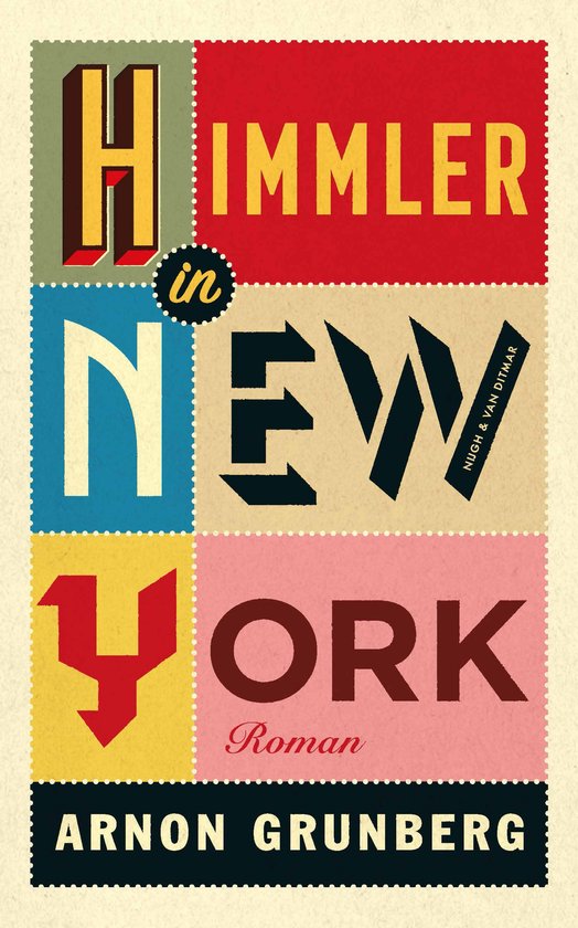 Boekomslag Himmler in New York door Arnon Grunberg met kleurrijke blokken en gestileerde typografie.
