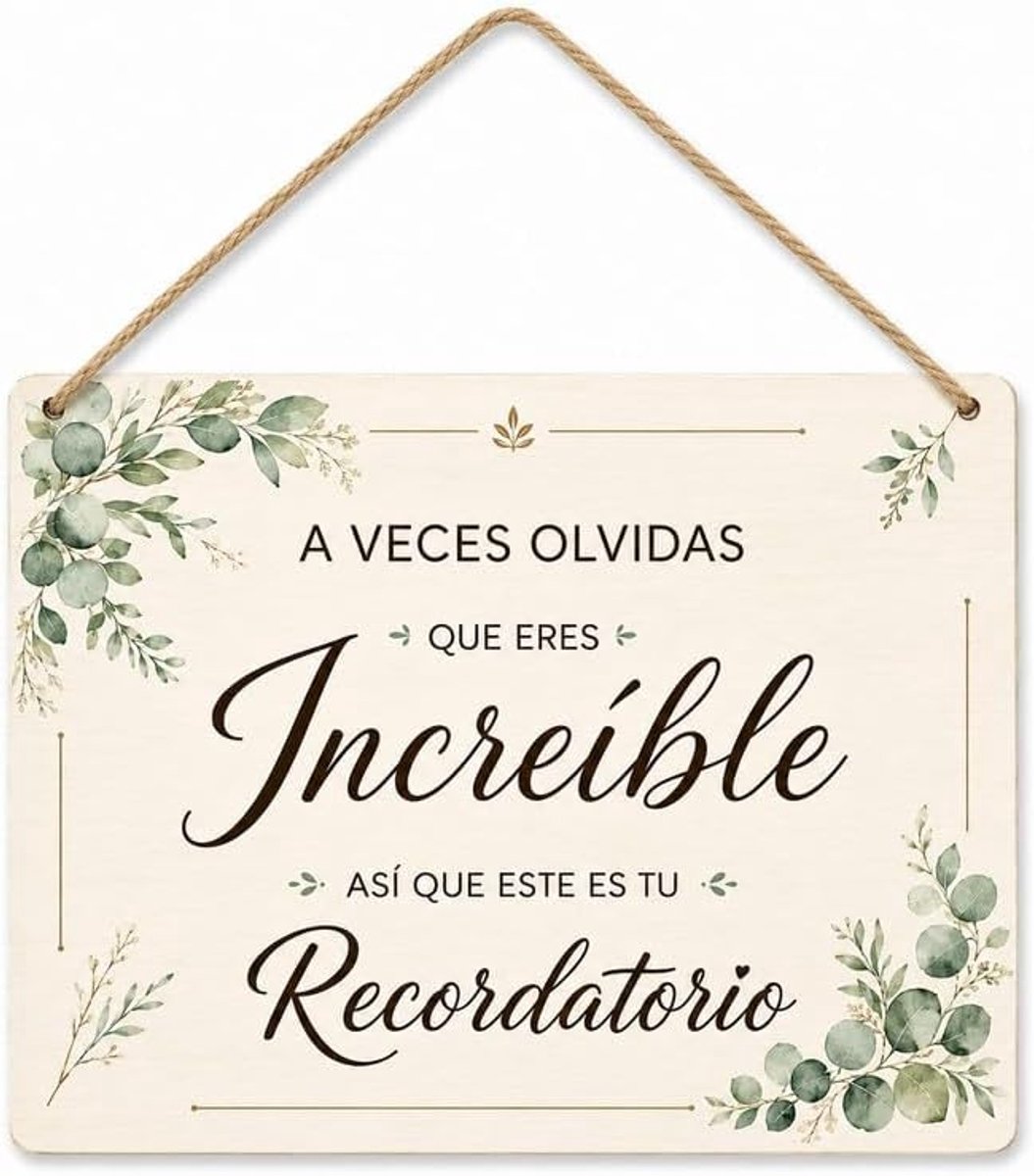 Houtbord als Wanddecoratie, 26x16cm met Spaanse Motiverende Spreuk "A veces olvidas que eres increíble, así que este es tu recordatorio"