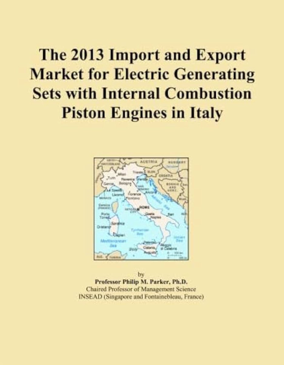2013 Import and Export Market for Electric Generating Sets with Internal Combustion Piston Engines in Italy