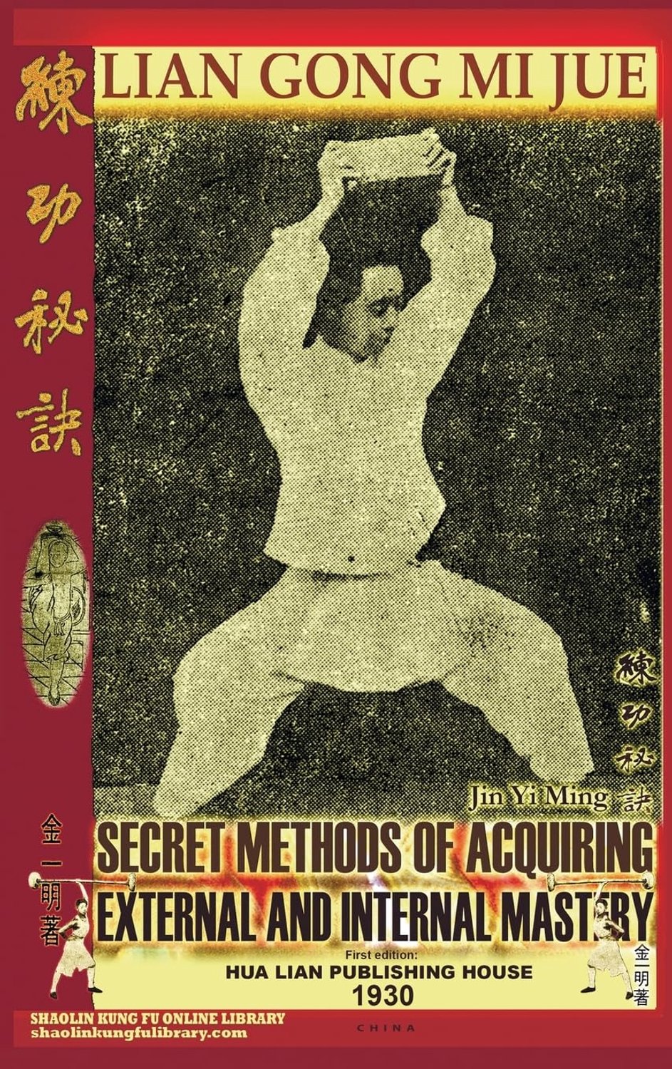 Lian Gong Mi Jue: Secret Methods Of Acquiring External And Internal Mastery - ShopVlot