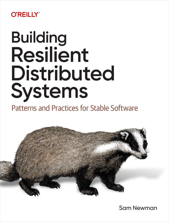 Omslag van 'Building Resilient Distributed Systems' met een das en de tekst 'O'Reilly Building Resilient Distributed Systems Patterns and Practices for Stable Software Sam Newman'.