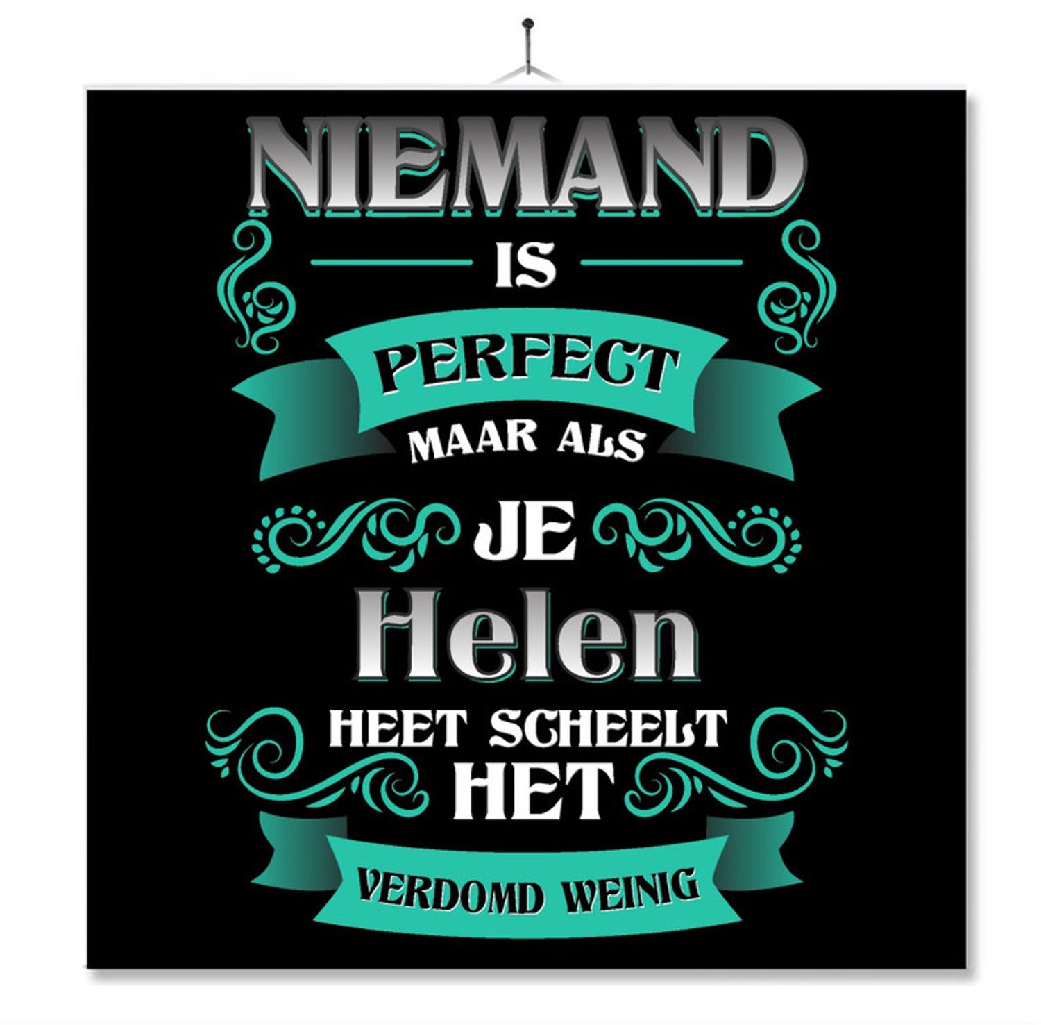 MC Living Tegel Met Opdruk | Kado | Cadeau | Niemand Is Perfect Maar Als Je Helen Heet Scheelt Het Verdomd Weinig Multi-Color