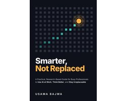 Smarter, Not Replaced