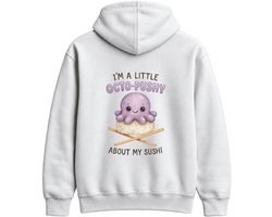 Sushi Hoodie – I'M A LITTLE OCTO-PUSHY ABOUT MY SUSHI – Kawaii Outfit – Unisex Hoodie voor Dames & Heren – Leuk Cadeau