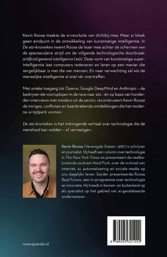 Achterkant van het boek De AGI-kronieken met flaptekst, een foto van auteur Kevin Roose met bril en een barcode.