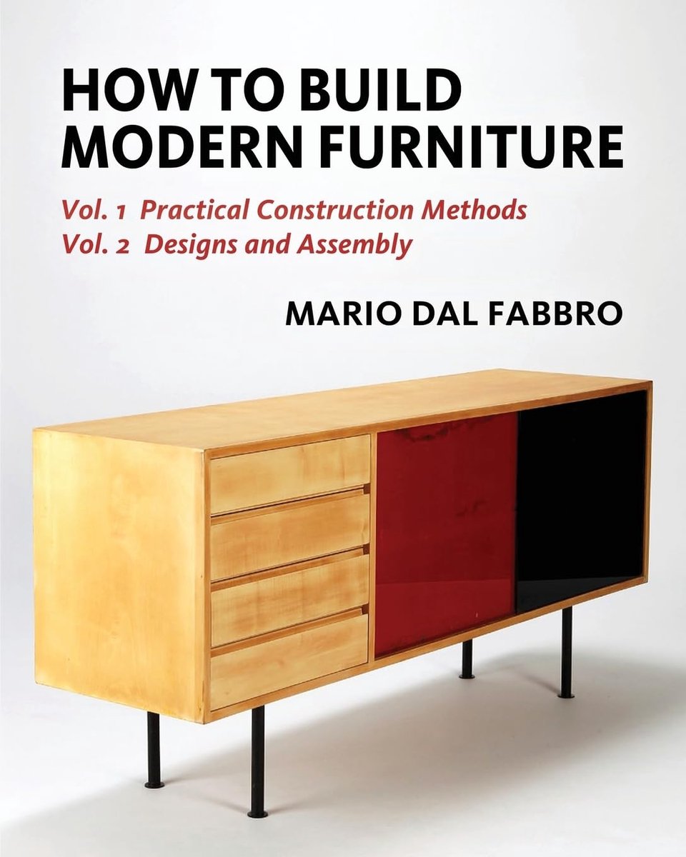 How to Build Modern Furniture: Volume 1: Practical Construction Methods and Volume 2: Designs and Assembly - ShopVlot