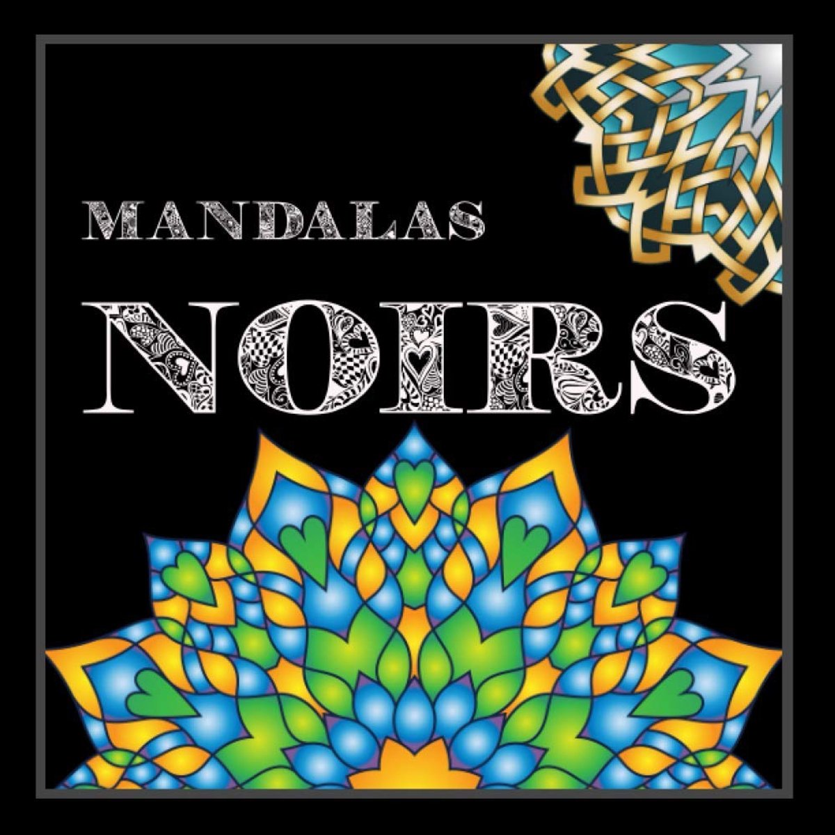 Mandalas noirs: 50 superbes motifs sur fond noir / Pour adultes et adolescents / Détente / Anti stress - ShopVlot