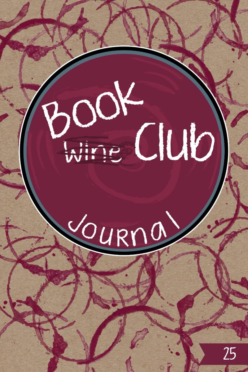 Book Club Wine Journal 25: Track and Review Your Books for Reading Group - ShopVlot