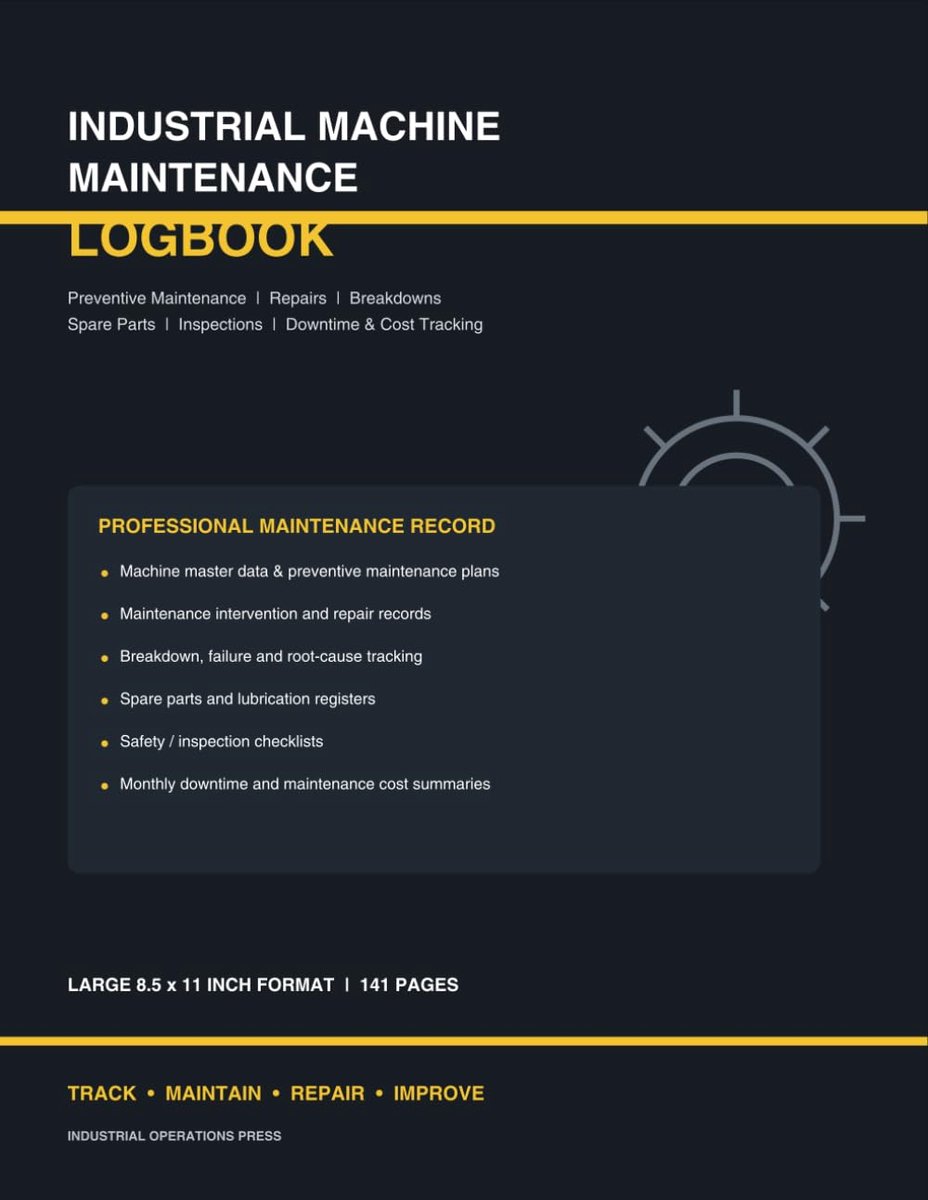 Industrial Machine Maintenance Logbook: Preventive Maintenance, Repairs, Breakdowns, Spare Parts & Equipment Service - ShopVlot