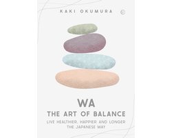 Wa – the Art of Balance