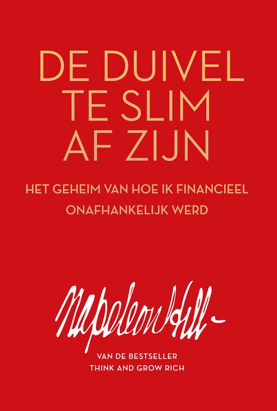 Boek "De Duivel te slim af zijn - Het geheim van hoe ik financieel onafhankelijk werd" door Napoleon Hill.