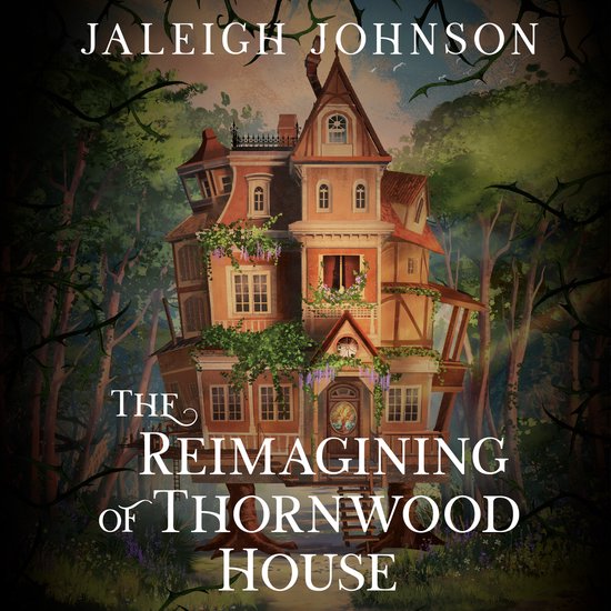 The Reimagining of Thornwood House - cover