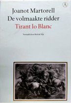 Volmaakte Ridder Tirant Lo Blanc