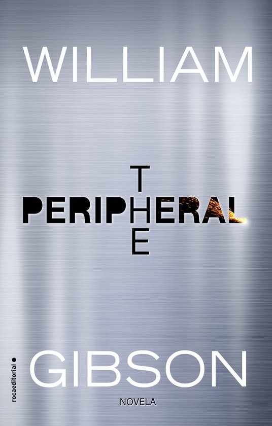 The Peripheral (Spanish Edition) - cover