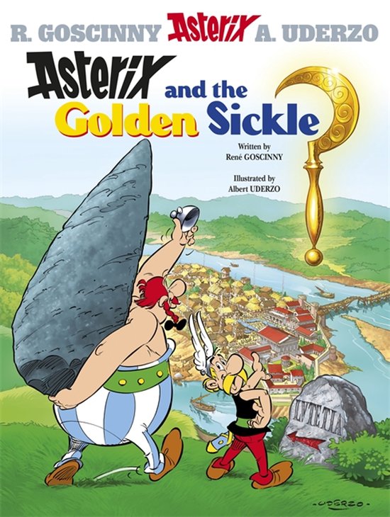 De cover van Asterix en de Gouden Sikkel met Asterix en Obelix die voor een Romeinse stad staan. Obelix draagt een grote steen.