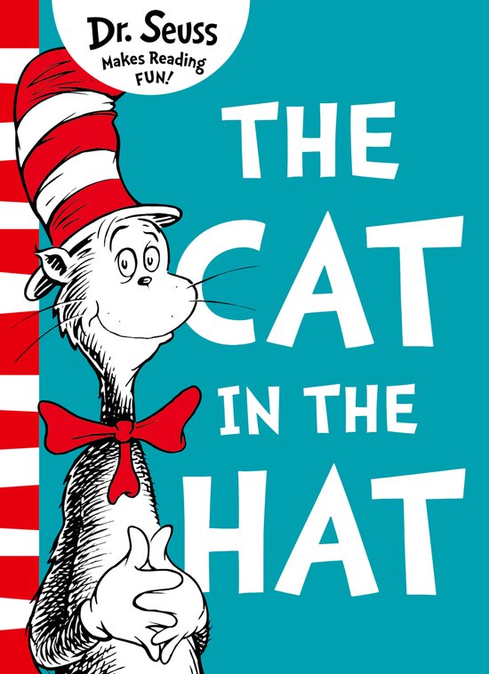Voorpagina van Dr. Seuss 'The Cat in the Hat' boek. Turquoise achtergrond met 'THE CAT IN THE HAT' tekst. De Kat in de muts met rode en witte strepen en rode strik.