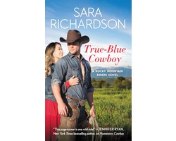 True-Blue Cowboy: Includes a Bonus Novella