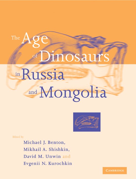 Boek 'The Age of Dinosaurs in Russia and Mongolia' met een illustratie van een dinosaurus schedel.