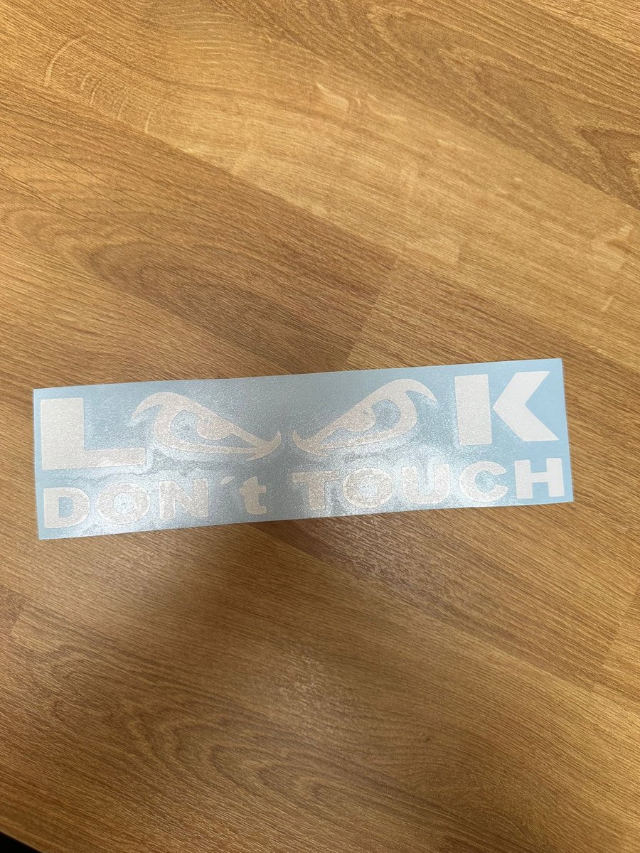Sticker- Look don't touch