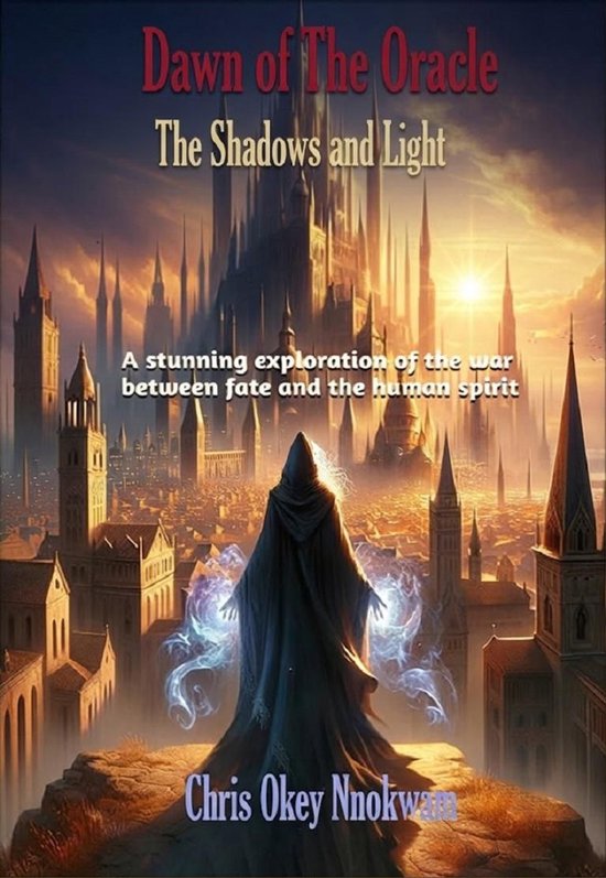 Dawn of the Oracle: The Shadows and Light - cover
