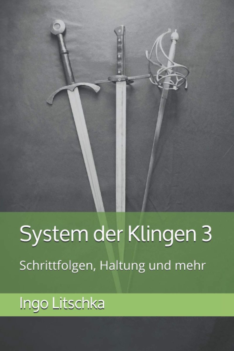 der Klingen 3: Schrittfolgen, Haltung und mehr