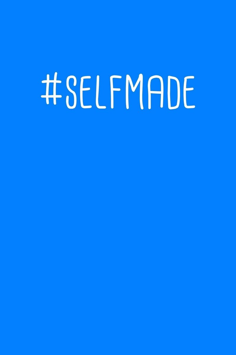 Self Made #SelfMade Meme Notebook: Blank Lined Journal (Best Startup Founder Gift): 6 x 9 inches // 120 Lined Blank Pages // College Ruled