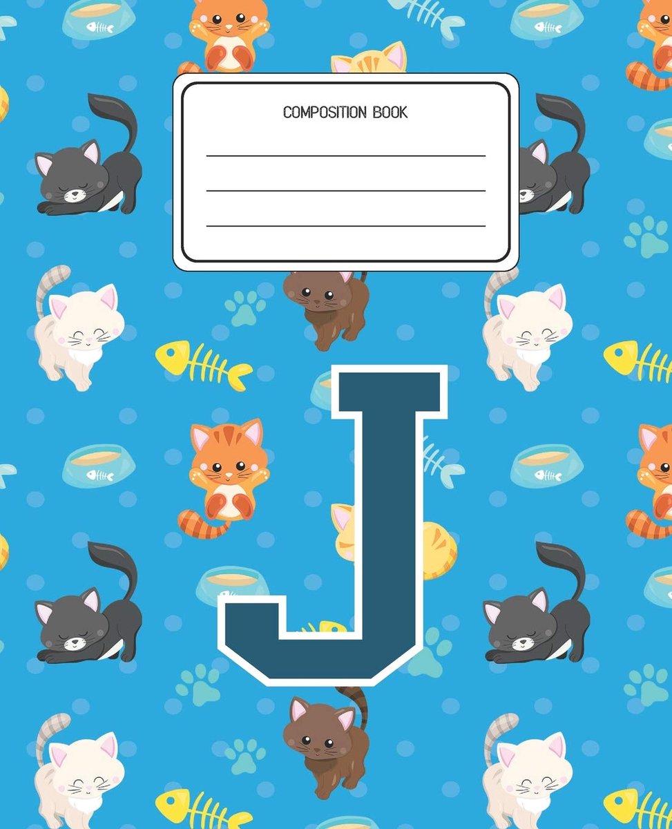 Book J: Cats Pattern Composition Book Letter J Personalized Lined Wide Rule Notebook for Boys Kids Back to School Preschool Kindergarten and Elementary Grades K-2