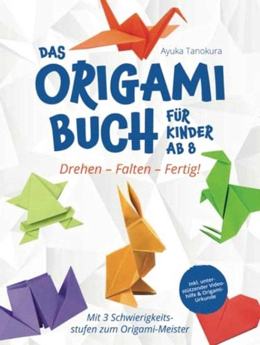 Origami Boek voor Kinderen: Leer Papier Vouwen met Videohulp en Certificaat