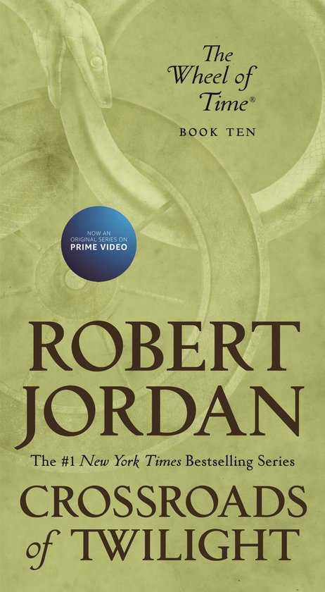 Boek omslag voor 'Crossroads of Twilight', Boek Tien van 'The Wheel of Time'. Met de tekst 'Robert Jordan' en 'The #1 New York Times Bestselling Series'.
