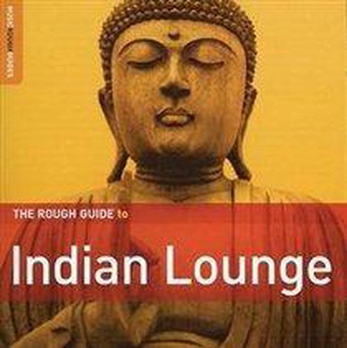 The Rough Guide to Indian Lounge