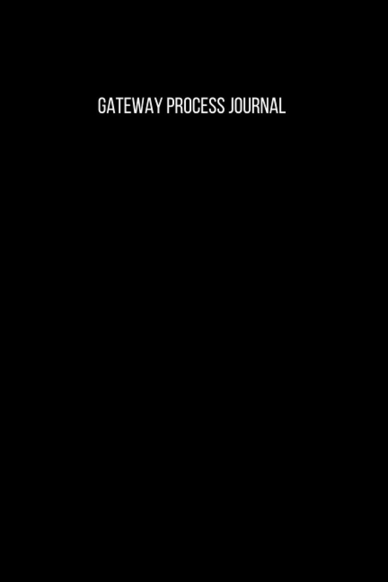 Process Journal: Blank Lined Gateway Process Journal, notebook for recording your experiences during the gateway process