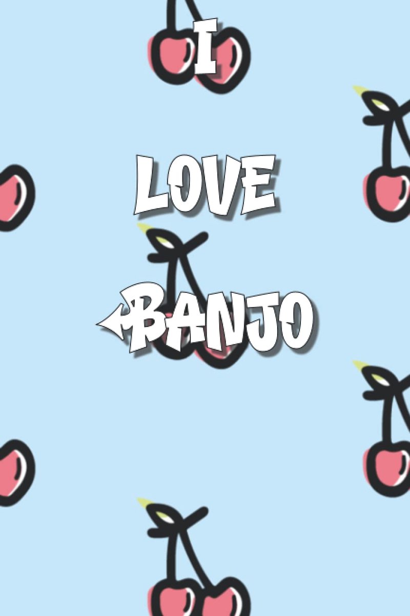 Love Banjo Notebook: Lined Journal, 120 Pages, 6 x 9, Gift For Hobby, Fruit and Music Lovers, Cherries 1 Fun Letters Matte Finish (Banjo Journal)