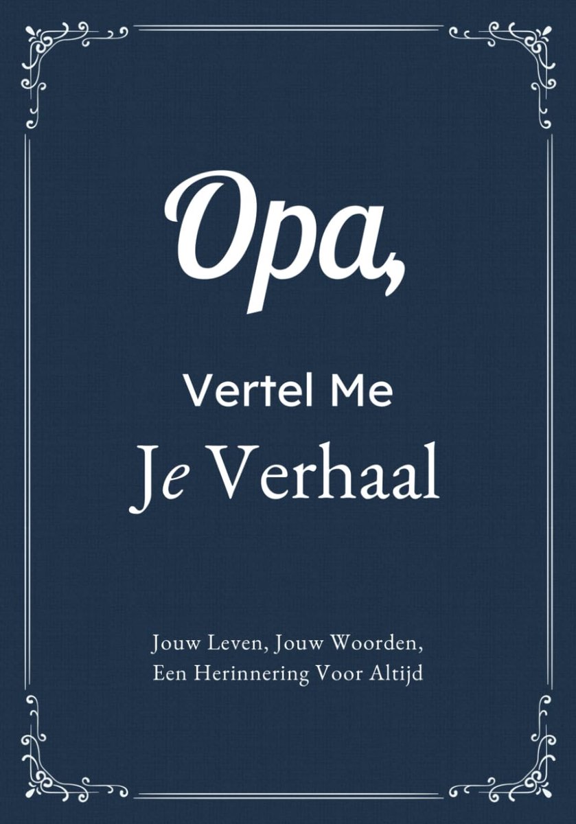 Herinneringsboek voor Opa - Persoonlijk en Uniek - Koester Samen Herinneringen - Perfect Cadeau voor Grootvader - ShopVlot