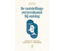 Sociaal recht reeks - De vaststellingsovereenkomst bij ontslag