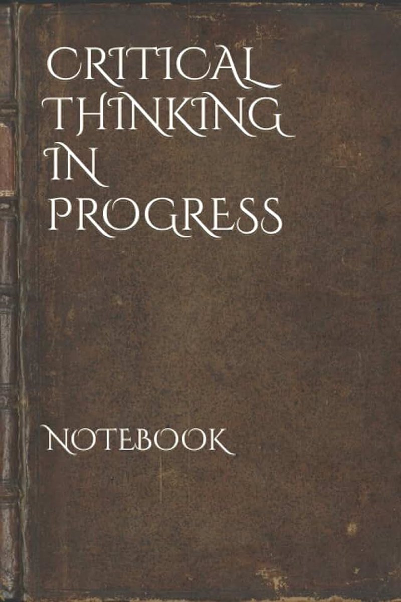 Critical Thinkers: Notebook