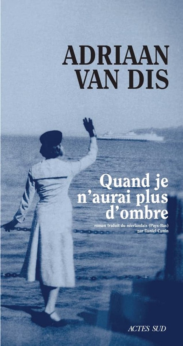 Boek - Quand je n'aurai plus d'ombre