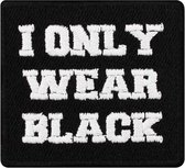 Attitude Holland Patch I Only Wear Black Zwart