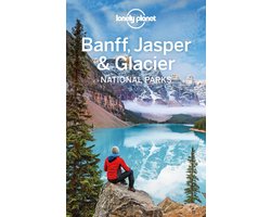 Travel Guide - Lonely Planet Banff, Jasper and Glacier National Parks
