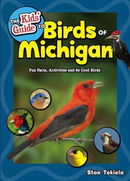 Birding Children’s Books - The Kids' Guide to Birds of Mic ... - cover