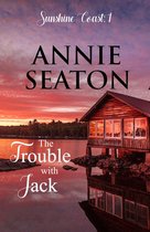 Sunshine Coast 1 - The Trouble with Jack