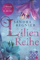 Die Lilien-Serie - Die Lilien-Serie: Das Herz der Lilie (Alle Bände in einer E-Box!)